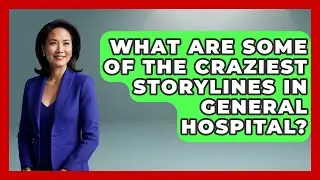 What Are Some Of The Craziest Storylines In General Hospital? - Soap Opera Insider