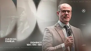 Domingo | 17h | Culto da Família