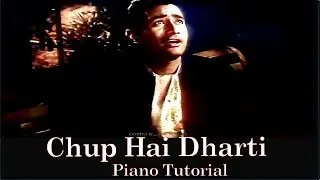 Chup Hai Dharti | Piano Tutorial | House NO 44 | Hement Kumar | S D Burman | Uday M Nakar