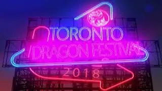 Toronto Dragon Festival 2018 - Neon Lights