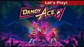 Let's Play: Dandy Ace [First Hour]