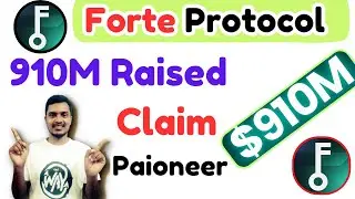 🔥 Forte Protocol Pioneer Stone Airdrop | Step-by-Step Guide + $910M Funding Explained |