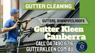 Gutter Kleen Canberra ACT - Gutter Cleaning Service Canberra