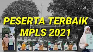 PESERTA TERBAIK MPLS 2021 - Congrats !!!