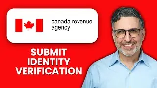 NEW! How to Submit Identity Verification to CRA via Phone (2025) 📱 | Canada Revenue Agency ID Check