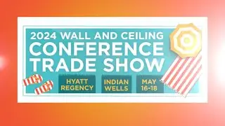 2024 Wall and Ceiling On Site Highlights Indian Wells