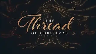 Thread of Christmas | Week 1 | Renovation Online