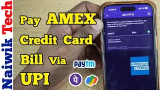 Pay American Express Credit Card Bill via any UPI app