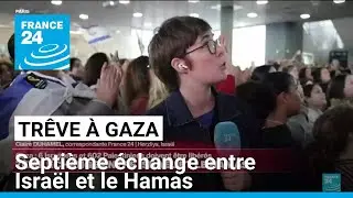 Trêve à Gaza : septième échange entre Israël et le Hamas • FRANCE 24