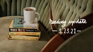 Reading Update &ndash; 03.23