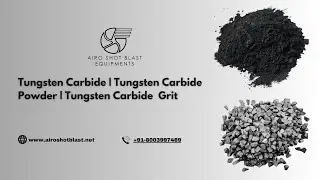 Tungsten Carbide Price in India | Tungsten Carbide Grit & Powder - Airo Shot Blast Equipments