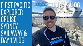 Pacific Explorer VLOG, часть 1: Сиднейское плавание и первая ночь на борту