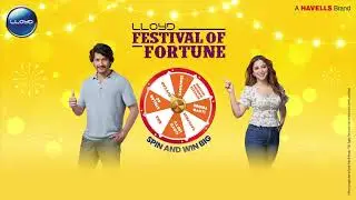 Lloyd Festival of Fortune win big with Spin and Win offer | Celebrate Diwali with Lloyd