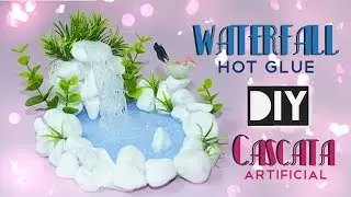 DIY - COMO FAZER CASCATA / CACHOEIRA - HOT GLUE - WATERFALL - TRUQUES COLA QUENTE