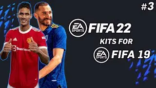 FIFA 22 Kits Mod #3 For FIFA 19 | Latest 21/22 Kits, Fonts For FIFA 19 Free