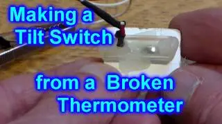 What is a Tilt Switch?  You can make one with a little mercury from a broken thermometer.
