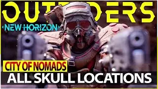 Outriders | EASY City Of Nomads ALL SKULLS + SECRET ROOM! - Epic Ruiner Brigand Assault Rifle
