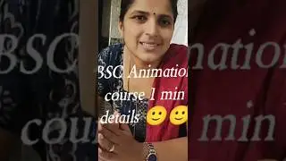 Bsc Animation course 1 min details 🙂🙂