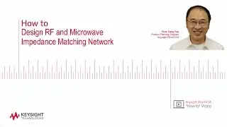 How to Design RF and Microwave Impedance Matching Networks