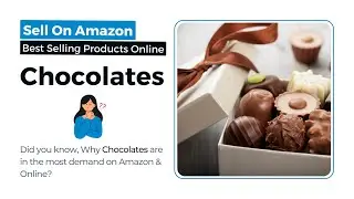 Chocolates  High Demand Products On Amazon  Business Idea  India, Globally