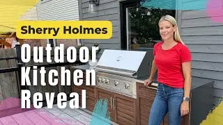 Sherry Holmes New Backyard Outdoor Kitchen