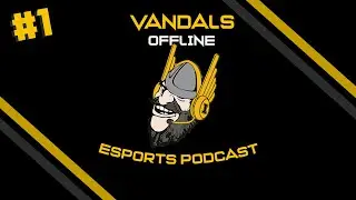 It's our FIRST episode!!! | Vandals Offline