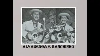 AQUELA FLOR   com Alvarenga e Ranchinho