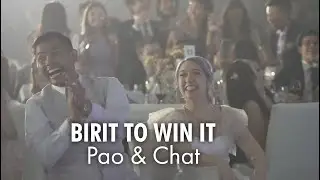 Birit to Win it (Pao & Chat's Wedding)