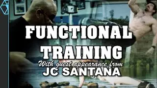 Functional Training Explained | Functional Fitness (W/ JC Santana)