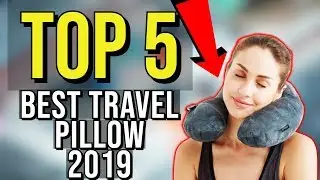 ✅ TOP 5: Best Travel Pillow 2019