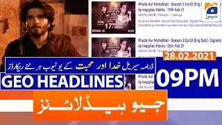 Geo Headlines 09 PM | 28th February 2021