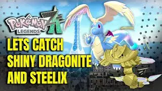 SHINY HUNT FOR DRAGONITE AND STEELIX in POKEMON LEGENDS ZA!