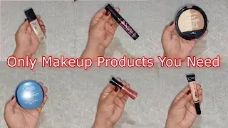 THE ONLY MAKEUP PRODUCTS YOU NEED | Must Have Makeup Products | biggners friendly