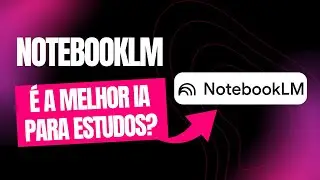 Como fazer fichamentos/resumos de artigos em minutos com NotebookLM: Melhor IA para estudos