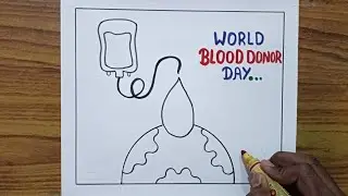 World Blood Donor Day Drawing / World Blood Donor Day Poster Drawing / Blood Donate Drawing