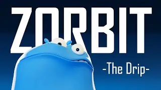 ZORBIT - The Drip