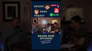 Use This To Get To Know Your Kids | Decent Dads Podcast Ep. 22