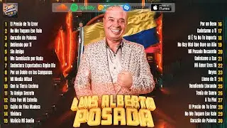 LUIS ALBERTO POSADA ▶️ MIX PARA BAILAR 💃 | Música Festiva 2025