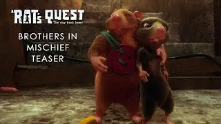 A Rat's Quest - The Way back Home // Brothers in Mischief Teaser