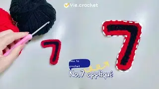 ✨How To Crochet Number 7 Appliqu&eacute; ✨