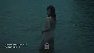 Gathering Place - cathedrals