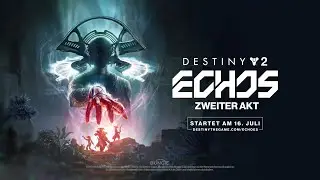 Destiny 2 The Final Shape Episode: Echos #26 no commentary