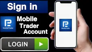 How to login mobile trader account||Sign in mobile trader account||Mobile trader account login|UT 55