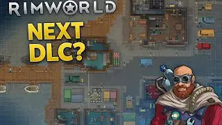 The Next RimWorld DLC Could Be Huge