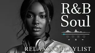 【R&B Soul】Evening R&B Flow &ndash; Soft Soul Melodies for Love & Chill