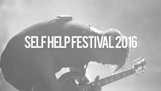 Self Help Festival 2016 (ADTR, Underoath, YelaWolf & More)