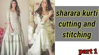 Sharara kurti cutting and stitching/sharara suit/sharara kurti/sharara dress #part1