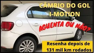 Gol I-Motion: Comportamento do c&acirc;mbio automatizado ap&oacute;s 131 mil km rodados, aguenta ? Confere!