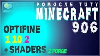 OptiFine 1.10.2 (wersja z Forge) - Jak zainstalować mody - PL Instalacja moda do Minecraft 1.10.2