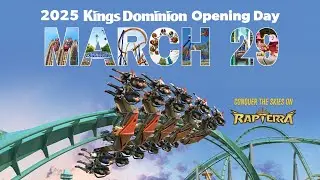 Kings Dominion opens March 29 for the 2025 Season!
